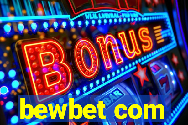 bewbet com